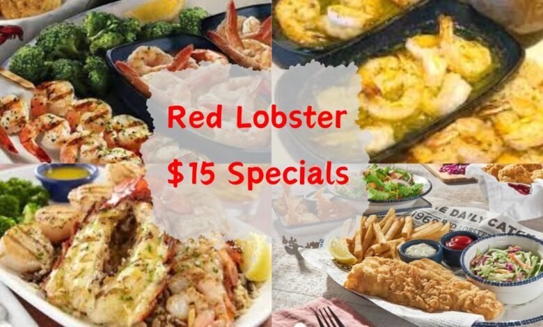 Red Lobster $15 Specials